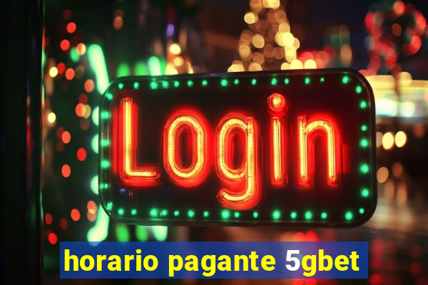 horario pagante 5gbet